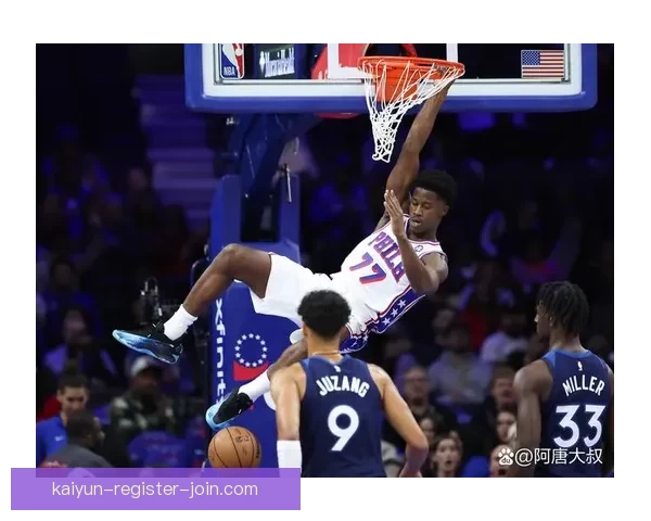 复出狂砍35分恩比德自信满满出手投篮手感火热